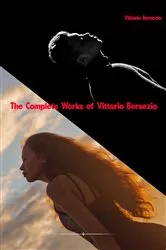 Book cover of The Complete Works of Vittorio Bersezio by Vittorio Bersezio