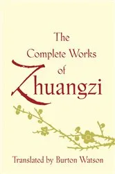 Book cover of The Complete Works of Zhuangzi by Burton Watson