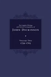 Book cover of The Complete Writings and Selected Correspondence of John Dickinson by Unknown