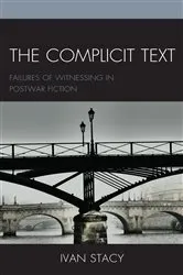 Book cover of The Complicit Text by Ivan Stacy