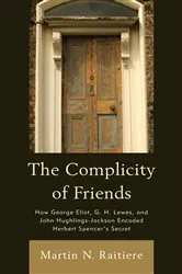 Book cover of The Complicity of Friends by Martin Raitiere