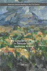 Book cover of The Composition of Sense in Gertrude Stein's Landscape Writing by Linda Voris