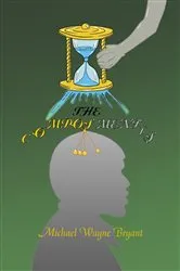 Book cover of The Com.pos.men.tis by Bryant, Michael, W.
