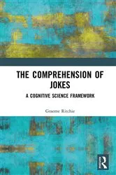 Book cover of The Comprehension of Jokes by Graeme Ritchie