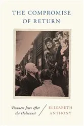 Book cover of The Compromise of Return by Elizabeth Anthony