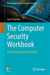 Book cover of The Computer Security Workbook by Juan Tapiador