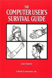 Book cover of The Computer User's Survival Guide by Joan Stigliani