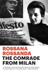 Book cover of The Comrade from Milan by Rossana Rossanda