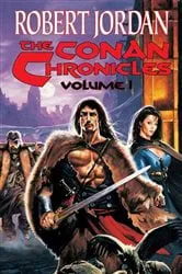 Book cover of The Conan Chronicles by Robert Jordan