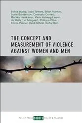 Book cover of The concept and measurement of violence by Sylvia Walby