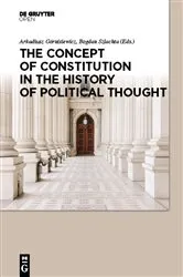 Book cover of The Concept of Constitution in the History of Political Thought by Arkadiusz Górnisiewicz