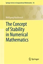Book cover of The Concept of Stability in Numerical Mathematics by Unknown