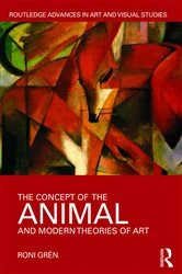 Book cover of The Concept of the Animal and Modern Theories of Art by Roni Grén