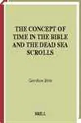Book cover of The concept of time in the Bible and the Dead Sea Scrolls by G. Brin