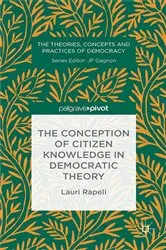 Book cover of The Conception of Citizen Knowledge in Democratic Theory by L. Rapeli