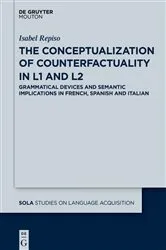 Book cover of The Conceptualization of Counterfactuality in L1 and L2 by Unknown