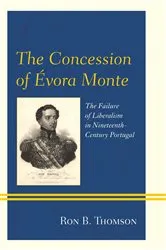 Book cover of The Concession of Évora Monte by Ron B. Thomson