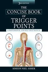 Book cover of The Concise Book of Trigger Points, Third Edition by Unknown