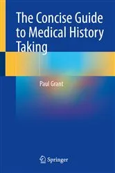 Book cover of The Concise Guide to Medical History Taking by Paul Grant