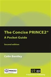 Book cover of The Concise PRINCE2 (2nd ed.) by Colin Bentley