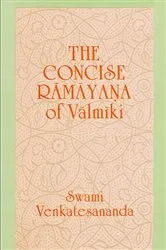 Book cover of The Concise Rāmāyana of Vālmīki by Swami Venkatesananda