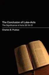 Book cover of The Conclusion of Luke–Acts by Charles B. Puskas