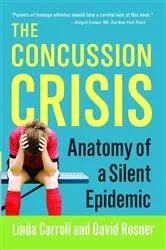 Book cover of The Concussion Crisis by Linda Carroll