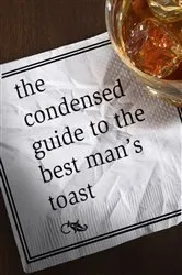 Book cover of The Condensed Guide to the Best Man's Toast by Abram Shalom Himelstein