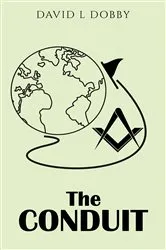 Book cover of The Conduit by David L Dobby