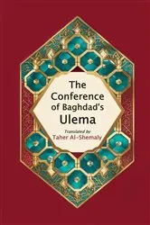 Book cover of The Conference of Baghdad's Ulema by Taher Al-Shemaly