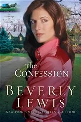 Book cover of The Confession (Heritage of Lancaster County Book #2) by Beverly Lewis