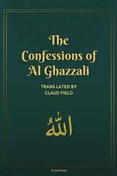 Book cover of The Confessions of Al Ghazzali by Al Ghazzali