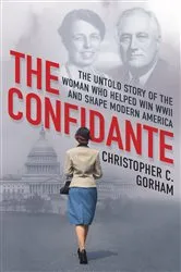 Book cover of The Confidante by Christopher C. Gorham