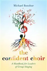 Book cover of The Confident Choir by Michael Bonshor
