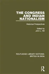 Book cover of The Congress and Indian Nationalism by John L. Hill