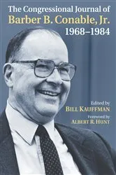 Book cover of The Congressional Journal of Barber B. Conable, Jr., 1968-1984 by Unknown