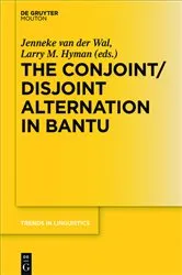 Book cover of The Conjoint/Disjoint Alternation in Bantu by Unknown
