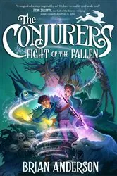 Book cover of The Conjurers #3: Fight of the Fallen by Brian Anderson