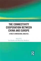 Book cover of The Connectivity Cooperation Between China and Europe by Liu Zuokui