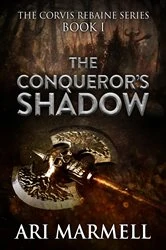 Book cover of The Conqueror's Shadow by Ari Marmell