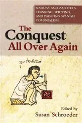 Book cover of The Conquest All Over Again by Susan Schroeder