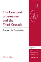 Book cover of The Conquest of Jerusalem and the Third Crusade by Peter W. Edbury