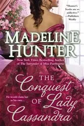 Book cover of The Conquest of Lady Cassandra by Madeline Hunter
