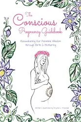 Book cover of The Conscious Pregnancy Guidebook by Trammell, Krystal, L