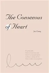 Book cover of The Consensus of Heart by Unknown