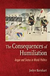 Book cover of The Consequences of Humiliation by Joslyn Trager Barnhart
