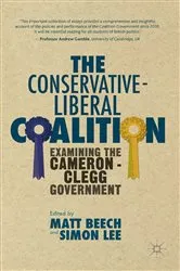 Book cover of The Conservative-Liberal Coalition by M. Beech