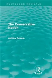 Book cover of The Conservative Nation (Routledge Revivals) by Andrew Gamble
