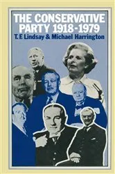 Book cover of The Conservative Party 1918–1979 (2nd ed.) by T. Lindsay