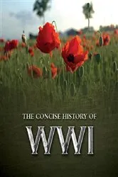 Book cover of The Consise History of WWI by Pat Morgan